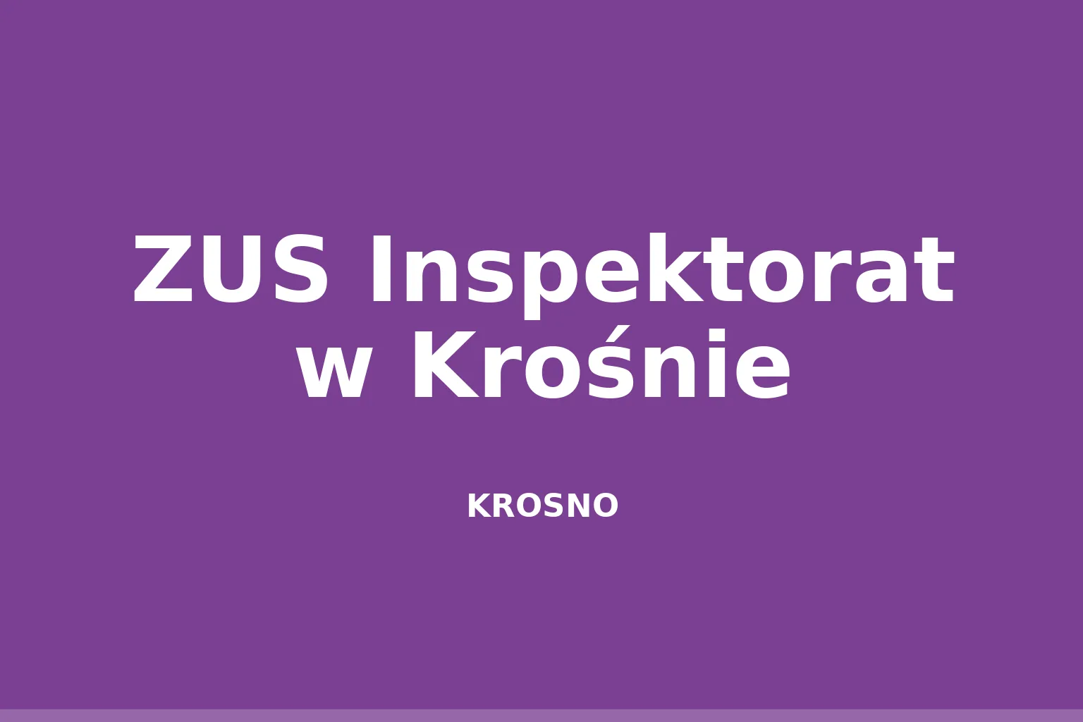 ZUS Inspektorat w Krośnie